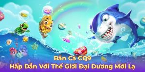 Bắn cá CQ9