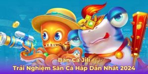 Bắn cá JILI