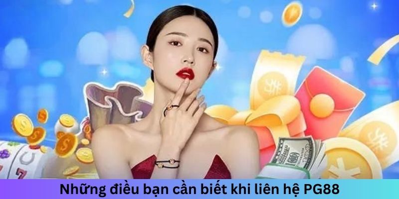 Những điều bạn cần biết khi liên hệ cổng game