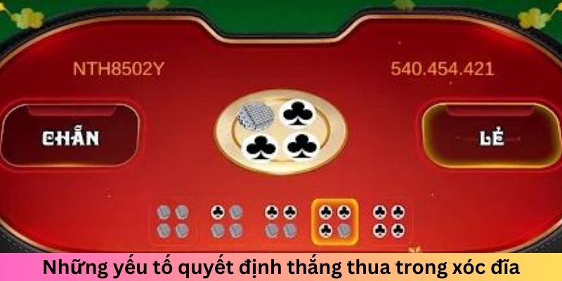 Những yếu tố quyết định thắng thua trong xóc đĩa