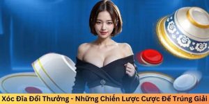 Xóc đĩa đổi thưởng